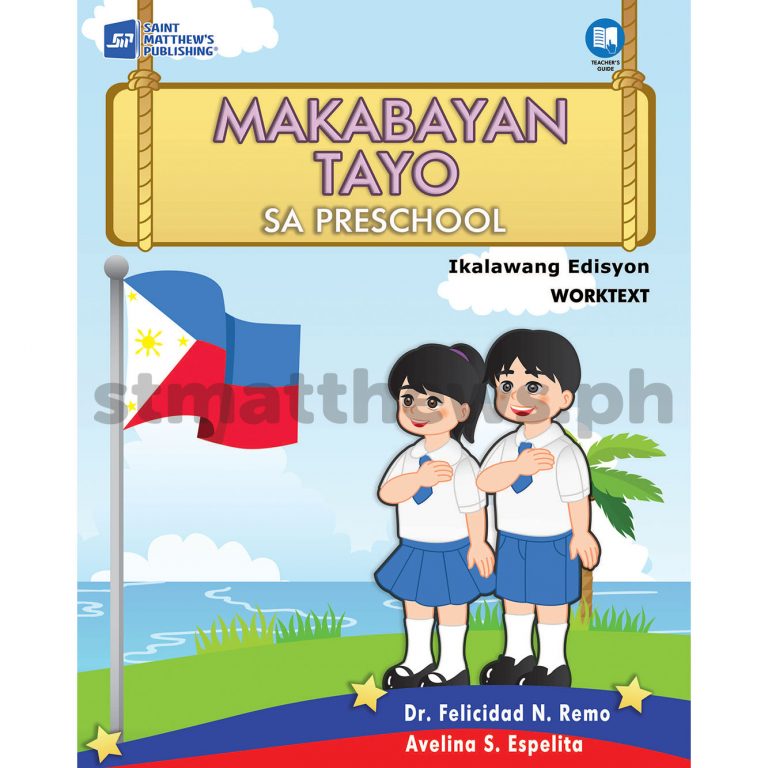 Makabayan Tayo Para sa Preschool (Ikalawang Edisyon)  St. Matthew's